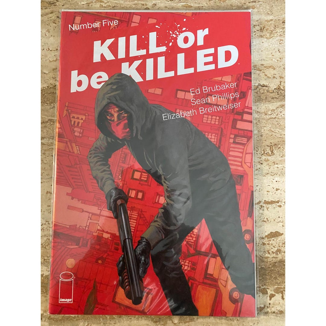Kill or Be Killed Comic Book Number Five by Ed Brubaker & Sean Phillips ...