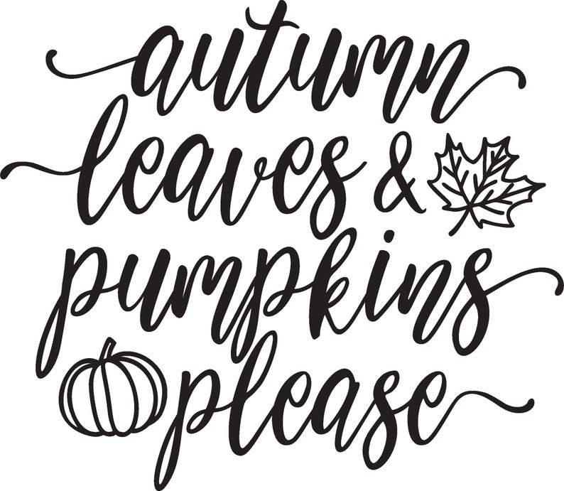 Autumn leaves and pumpkin pies svg