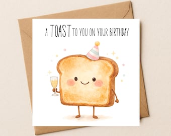 Funny Toast Birthday Card: Pun Greeting for Foodies