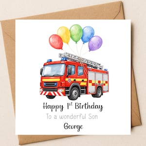 May include: A square greeting card featuring a watercolor illustration of a red fire truck with a ladder on top and five colorful balloons tied to it. Below the truck, the text reads: Happy 1st Birthday, To a wonderful Son, George.
