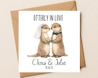Funny Otter Wedding Card – Otterly In Love – Personalised Bride Groom Otter with Names