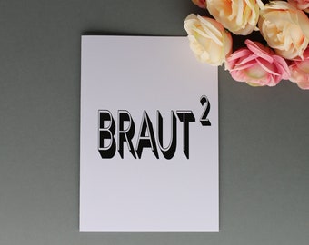 BRAUT hoch 2 / Karte lesbische Hochzeit / Hochzeitseinladung / Hochzeitskarte / gay / LGBTG / Klappkarte / Ehe / Homosexuell