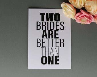 two brides are better than one /Karte lesbische Hochzeit / Hochzeitseinladung / Hochzeitskarte / gay / LGBTG / Klappkarte / Ehe /Homosexuell