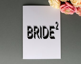 BRIDE hoch 2 / Karte lesbische Hochzeit / Hochzeitseinladung / Hochzeitskarte / gay / LGBTG / Klappkarte / Ehe / Homosexuell