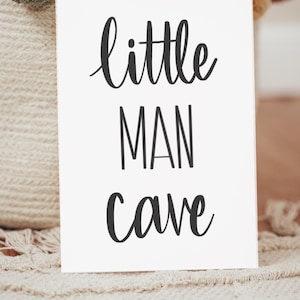 Little Man Cave (Instant Download)