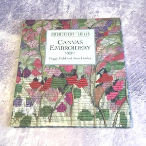 Beautiful Vintage 1990s Needlecraft Book : Canvas Embroidery by Peggy Field and June Linsley