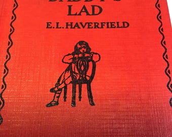 Vintage Kinderbuch: Papas Lad, die Geschichte eines kleinen Mädchens von E L Haverfield