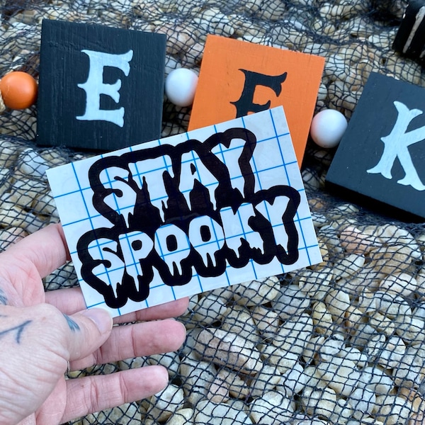 Stay Spooky Decal