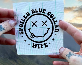 Spoiled Blue Collar Wife Decal