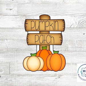 May include: A brown wooden sign with the words "pumpkin patch" on it. Three orange pumpkins are at the base of the sign.