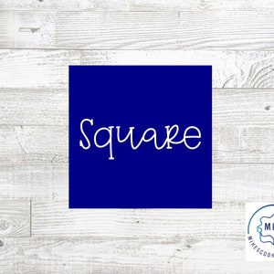 May include: A blue square with the word "Square" written in white cursive font.