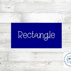 May include: A blue rectangle with the word "Rectangle" written in white text.