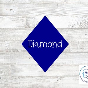 May include: A blue diamond-shaped cookie cutter with the word "Diamond" written in white on it. The cookie cutter is on a white wood background. The logo for Mike's Cookie Cutters is in the bottom right corner of the image.