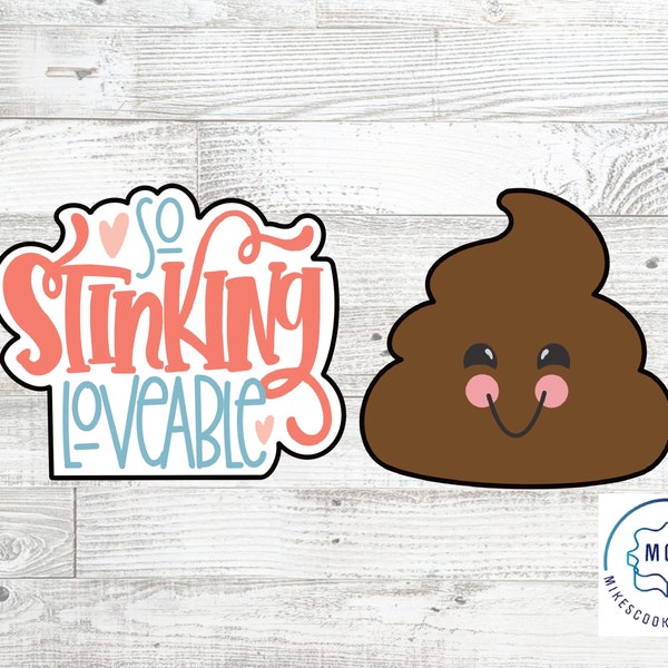 Poop Emoji or So Stinking Lovable Plaque Punny Valentine’s Cookie Cutter