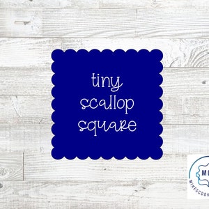 May include: A blue scalloped square cookie cutter with the text "tiny scallop square" in white.