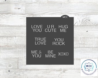Homestead Stencil Company Letter Stencil: "I LOVE YOU NOT BECAUSE YOU..." - 5 Mil Mylar