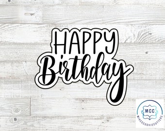 Happy Birthday Plaque 3 Cookie Cutter or Stencil