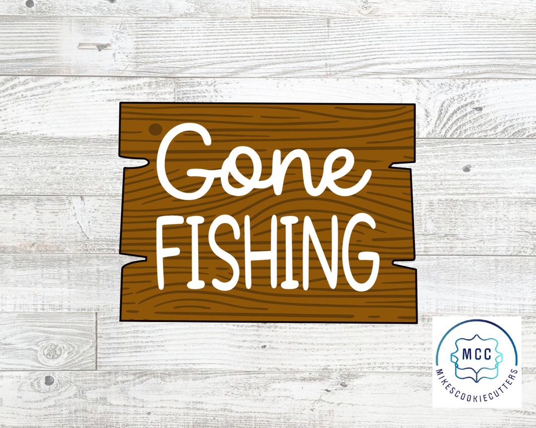 Gone Fishing Wood Sign Cookie Cutter - Etsy