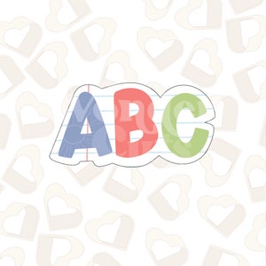 ABC Edition 2 Cookie Cutter- Back to School Cookie Cutters- School Cookie Cutters