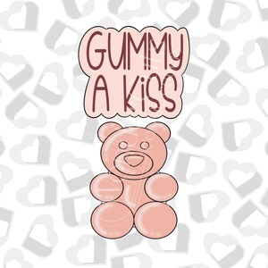 Gummy a Kiss- Set of 2 Cookie Cutters-Valentine&#39;s Day