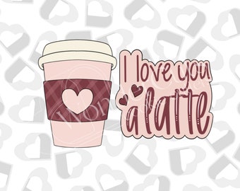 Love You a Latte -Set of 2 Cookie Cutters-Valentine's Day