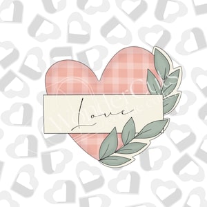 Greenery Wonky Heart- Name Plaque- Cookie Cutter- Valentine&#39;s Day