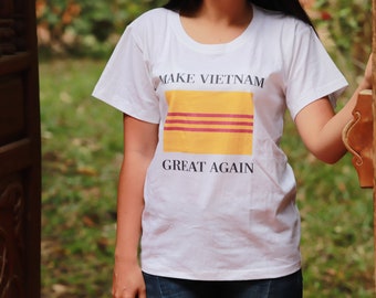 Make Vietnam Great Again - South Vietnam Unisex T-Shirt