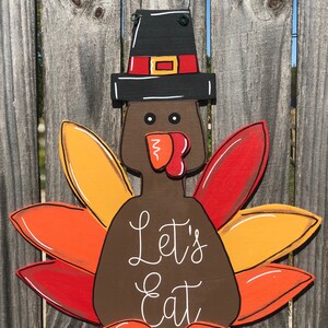 Turkey door hanger. Lets Eat sign Thanksgiving door hanger. Thanksgiving decor. Thanksgiving door decor. Thanksgiving decorations.
