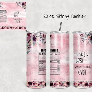 Supervisor with floral Nutritional Facts Watercolor  20 oz. Tumbler DESIGN ONLY  Sublimation Digital Download png
