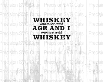 May include: Black text on a white wood background reads "Whiskey improves with age and I improve with whiskey".