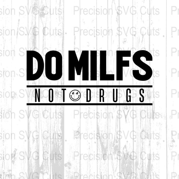 DOMILFS Not Drugs Bold SVG, Digital Download, Modern Statement Design for DIY Projects