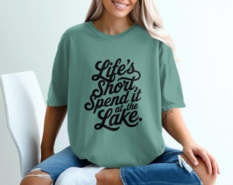 Lake Life SVG, Life's Short Spend It At The Lake Svg, Lake Quote PNG, Lake Cut File for Cricut, Laser Cut, Sublimation, Lake Life Clipart