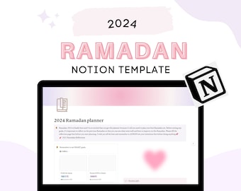 2024 Ramadan planner Notion template, Quran journal, Muslim journal, Ramadan journal, Islamic journal, Salah tracker, that girl notion