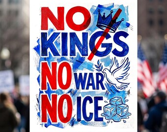 No Kings No War No Ice Protest Signs: 2026 No Kings Anti War Protest Sign