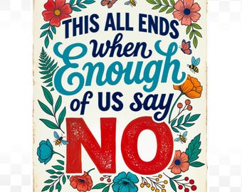 Floral No Kings Protest Signs: 2026 Best Political Activist Digital Poster