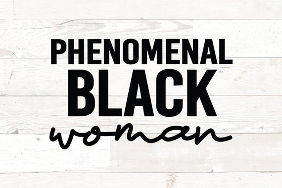 Download Phenomenal Black woman svg black queen svg png dxf svg | Etsy
