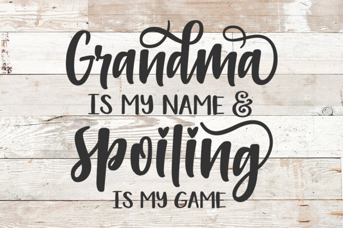 Grandma Svg Grandma is My Name Spoiling is My Game Svg  Etsy