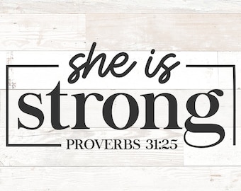 She Is Strong Proverbs 31:25 SVG, Christian Woman, Bible Verse (Digital Download)