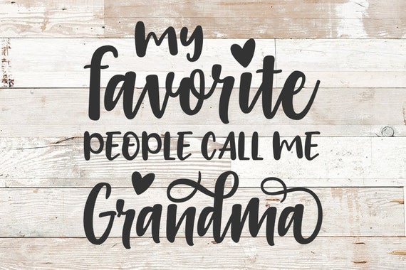 Download Grandma svg My Favorite People Call Me Grandma svg Grandma ...