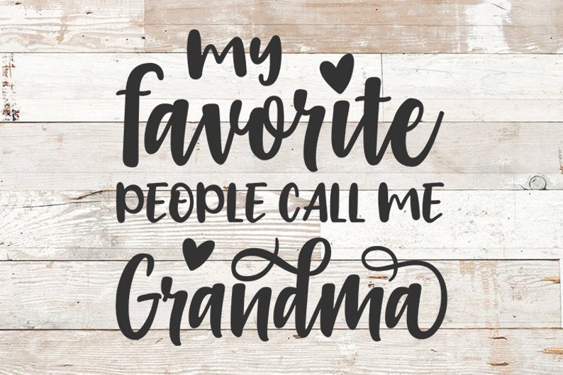 Download Grandma svg My Favorite People Call Me Grandma svg Grandma ...