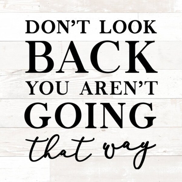 Dont Look Back Etsy