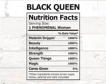 Black Queen svg – Black woman svg – Black girl nutrition facts SVG – png, dxf, svg for cricut silhouette - melanin svg Black Girl Magic