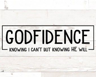 Godfidence SVG, Christian Bible Verse, Cricut Silhouette (Digital Download)