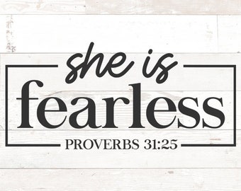 She Is Fearless svg, She Is Strong svg, Proverbs 31:25 SVG, Christian svg dxf png printable Bible Verse Scripture svg