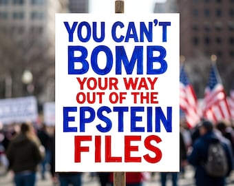 Anti War Epstein Files No Kings Protest Signs: Anti Trump Sign High Visibility PRINTABLE Digital Download