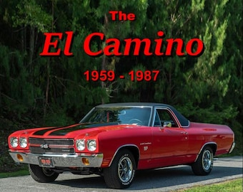 The El camino 1959-1987