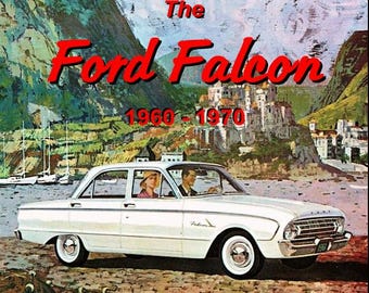 The Ford Falcon 1960-1970