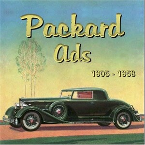 May include: A vintage green Packard car with a black roof and chrome accents. The car is on a road with a yellow background. The text "Packard Ads 1905 - 1958" is in the upper right corner of the image.