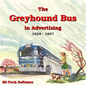 The Greyhound Bus in Advertising 1930 - 1957
