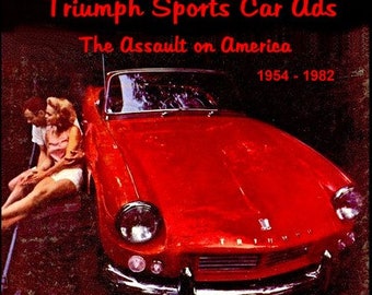 Triumph Sports Car Ads - The Assault on America.